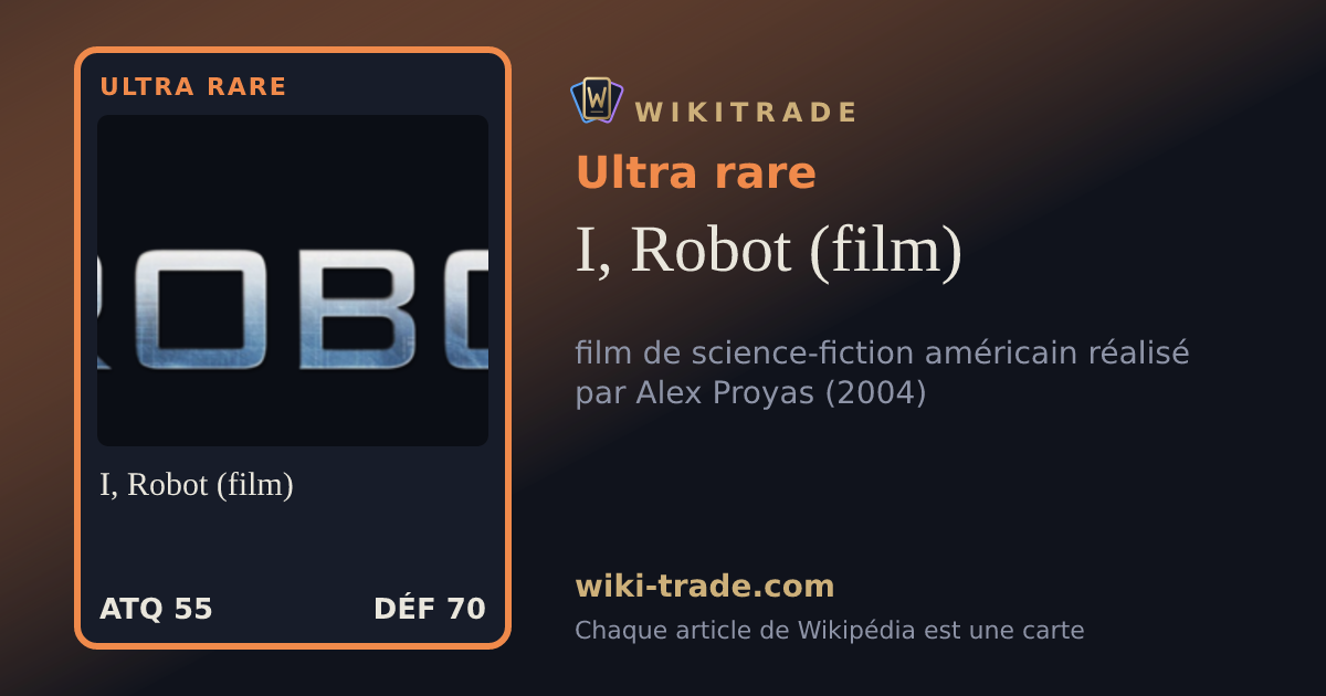 I, Robot (film) — carte Ultra rare