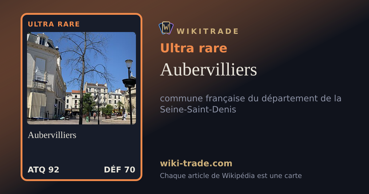 Aubervilliers — carte Ultra rare