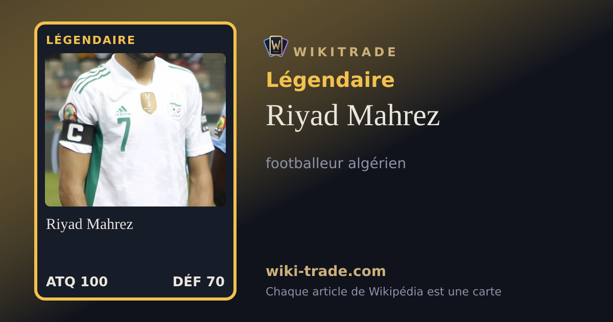 Riyad Mahrez — carte Légendaire