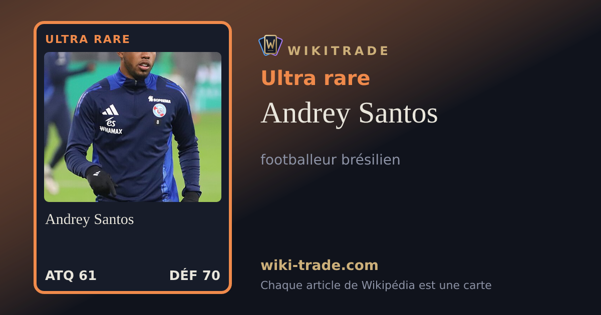 Andrey Santos — carte Ultra rare