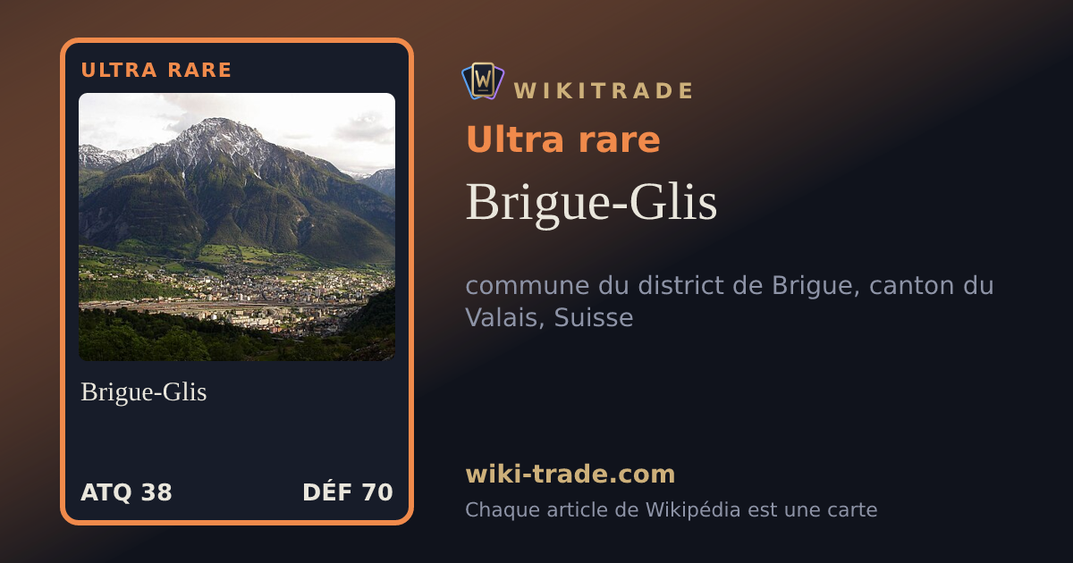 Brigue-Glis — carte Ultra rare