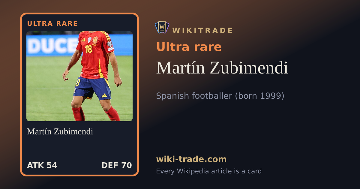 Martín Zubimendi — Ultra rare card