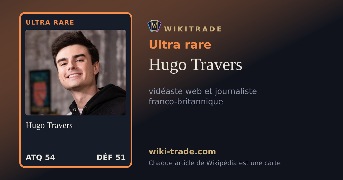 Hugo Travers — carte Ultra rare