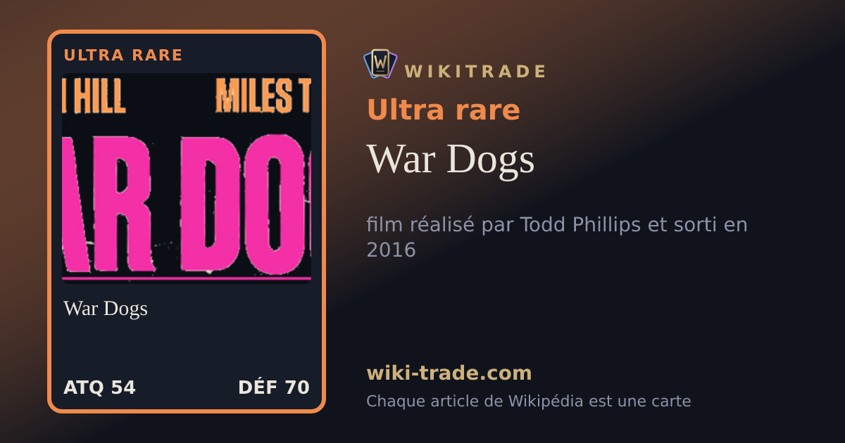 War Dogs — carte Ultra rare