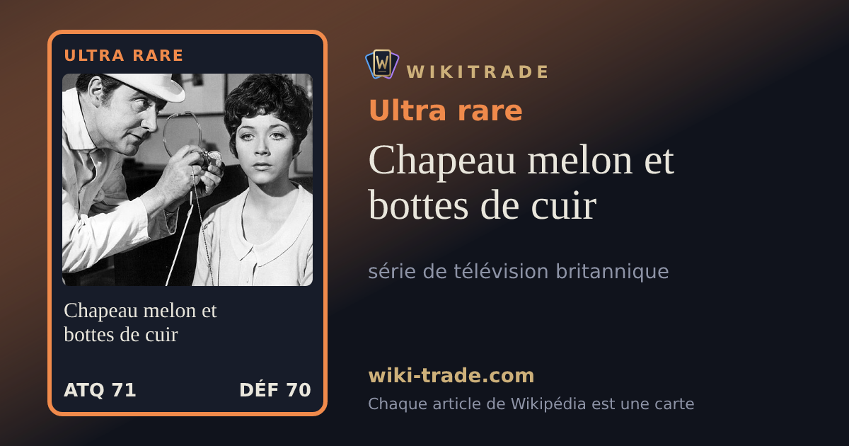 Chapeau melon et bottes de cuir — carte Ultra rare