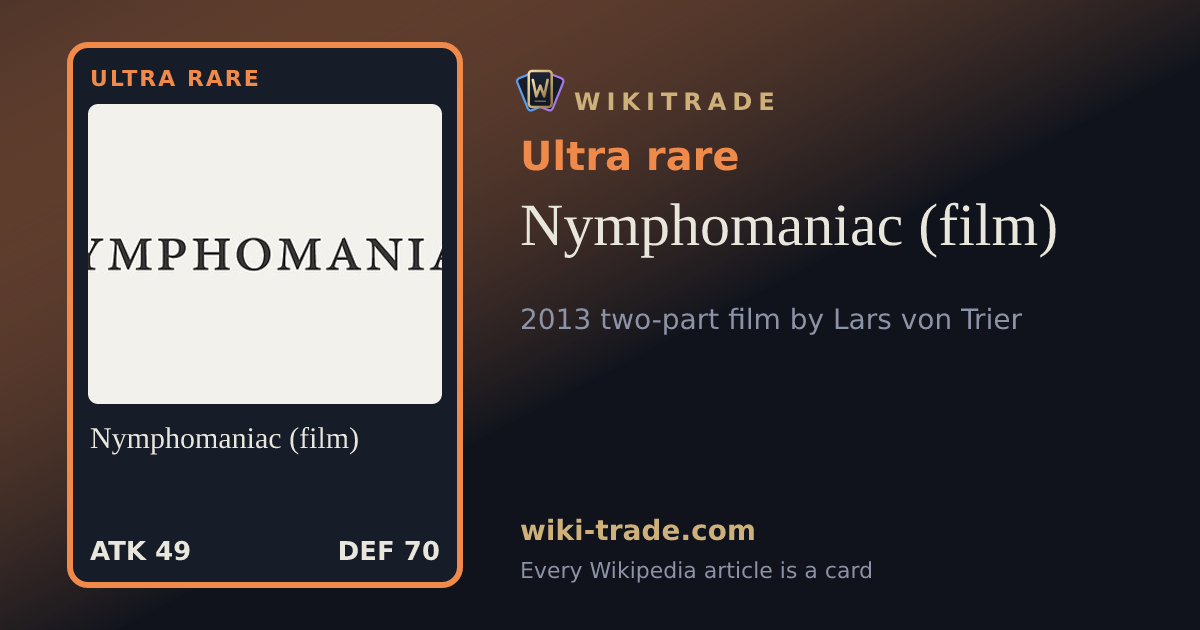 Nymphomaniac (film) — Ultra rare card