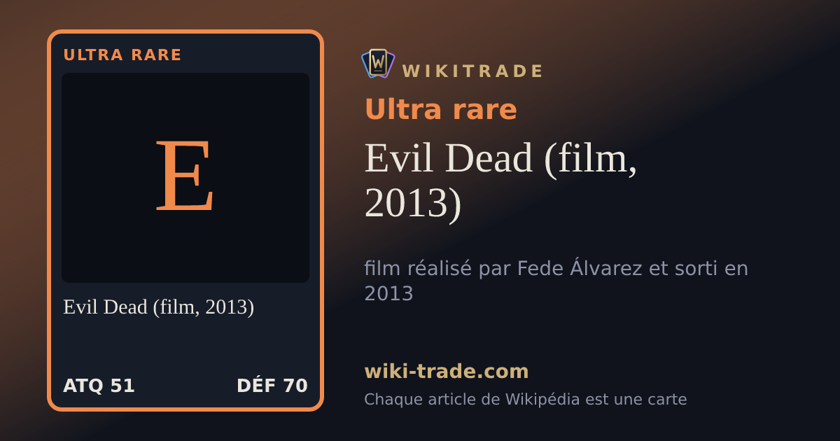 Evil Dead (film, 2013) — carte Ultra rare