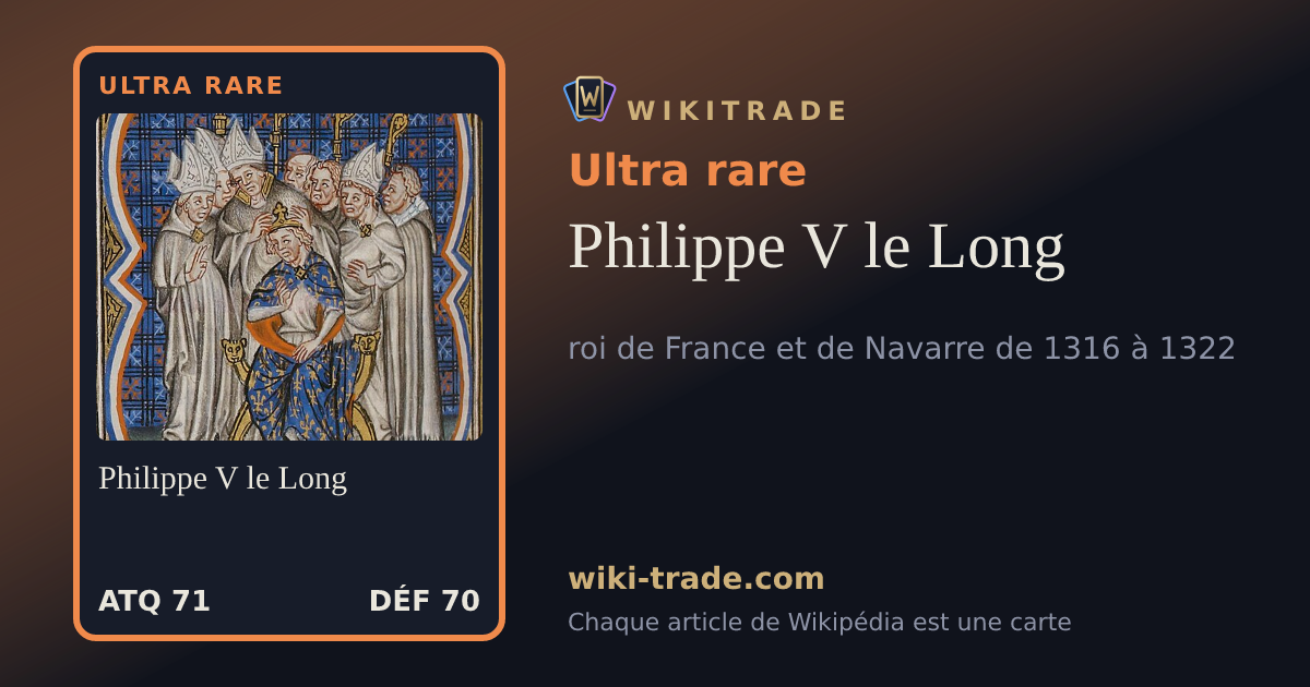 Philippe V le Long — carte Ultra rare