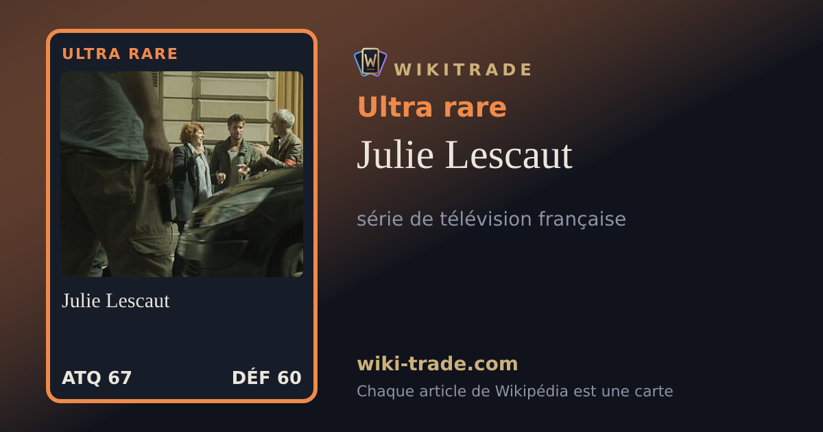 Julie Lescaut — carte Ultra rare