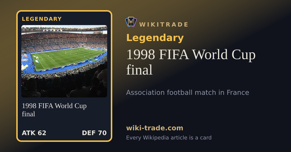 1998 FIFA World Cup final — Legendary card