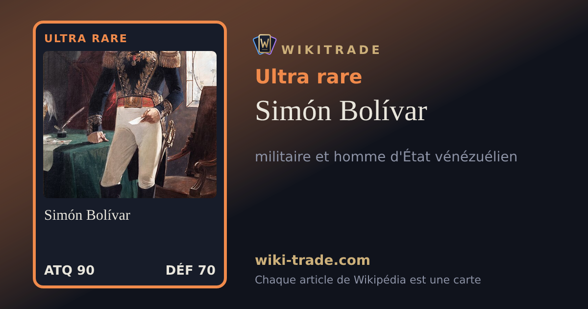 Simón Bolívar — carte Ultra rare