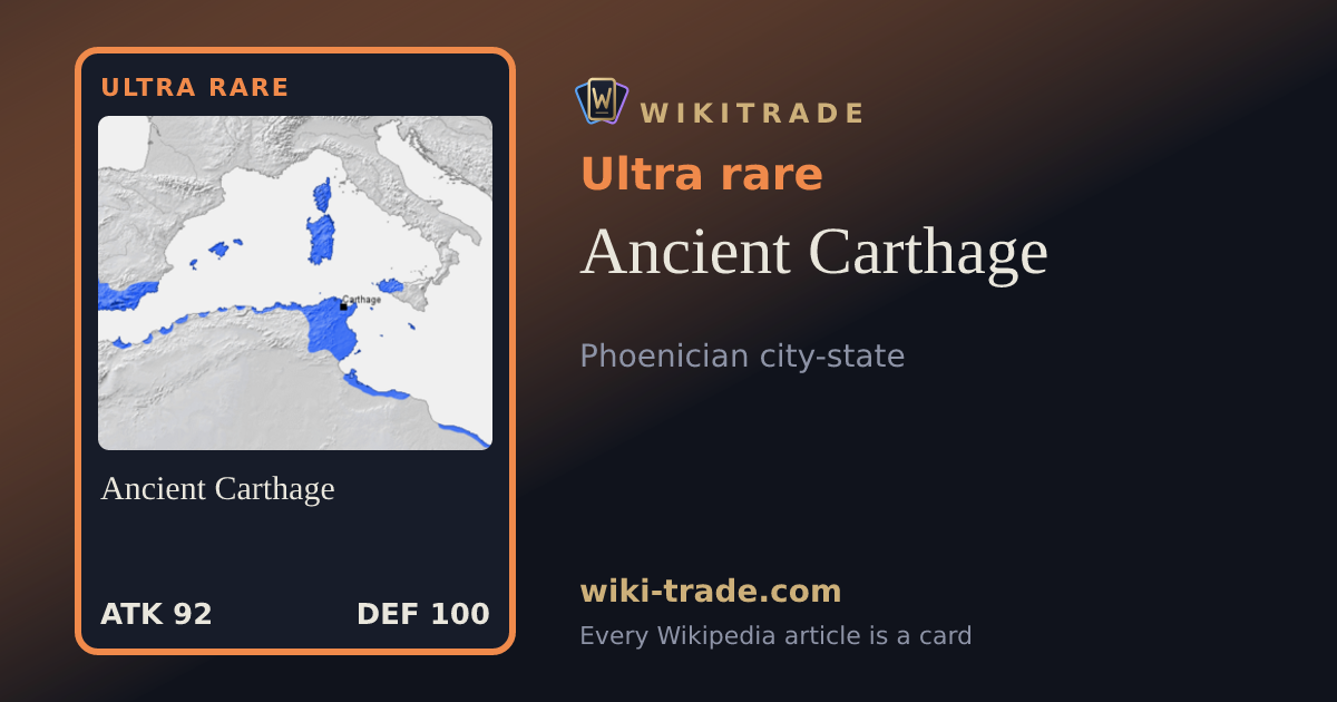 Ancient Carthage — Ultra rare card