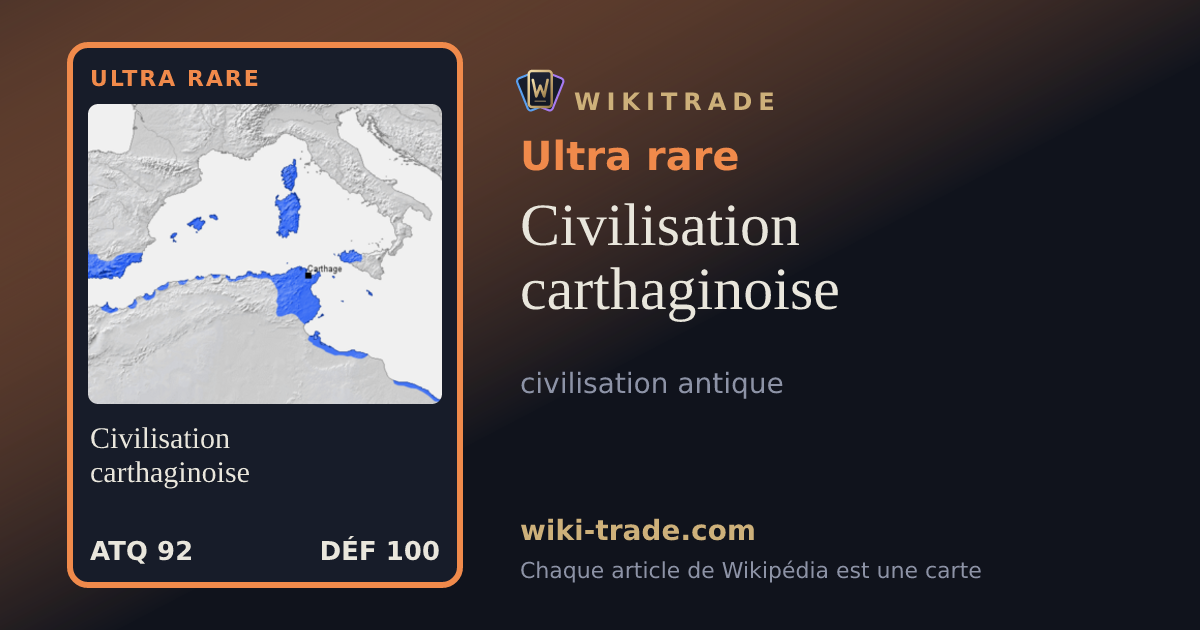 Civilisation carthaginoise — carte Ultra rare