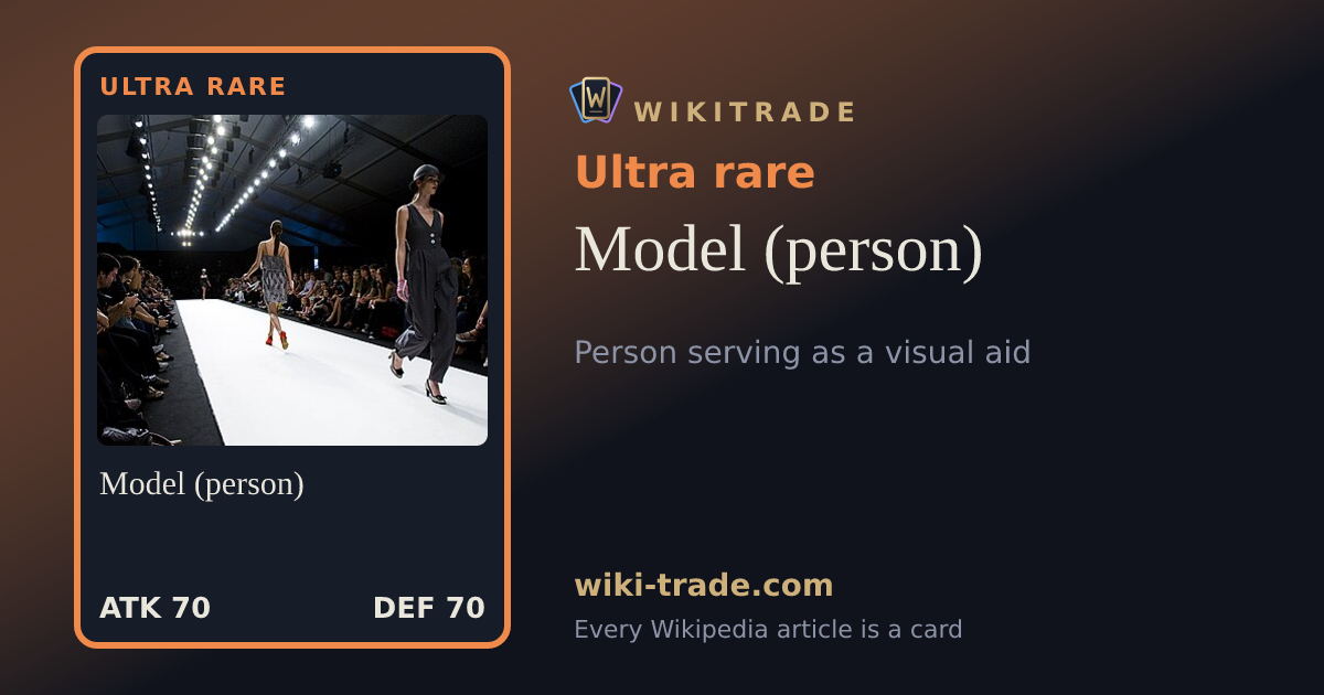 Model (person) — Ultra rare card