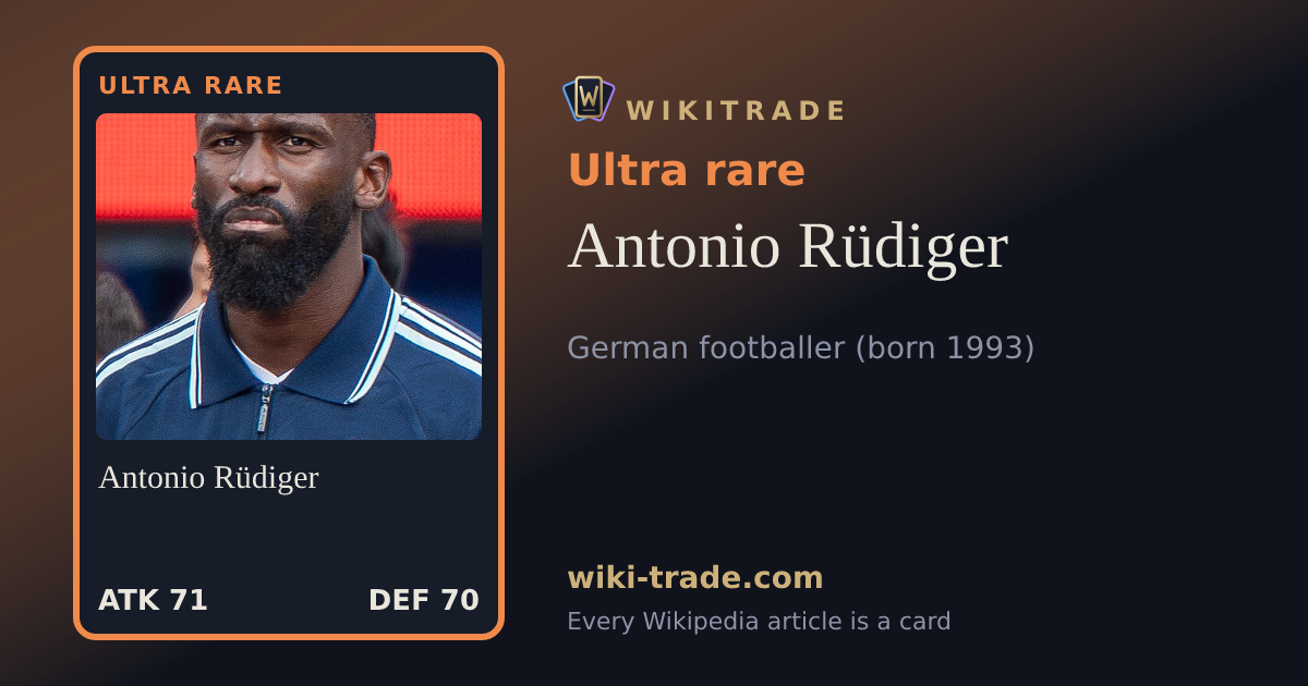 Antonio Rüdiger — Ultra rare card