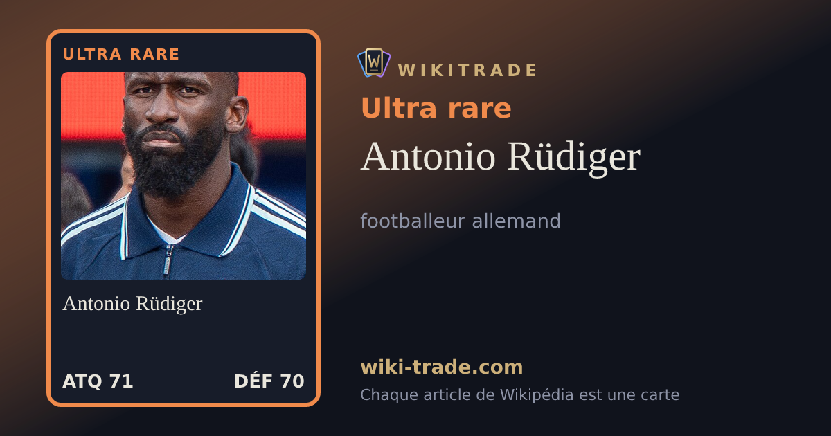 Antonio Rüdiger — carte Ultra rare
