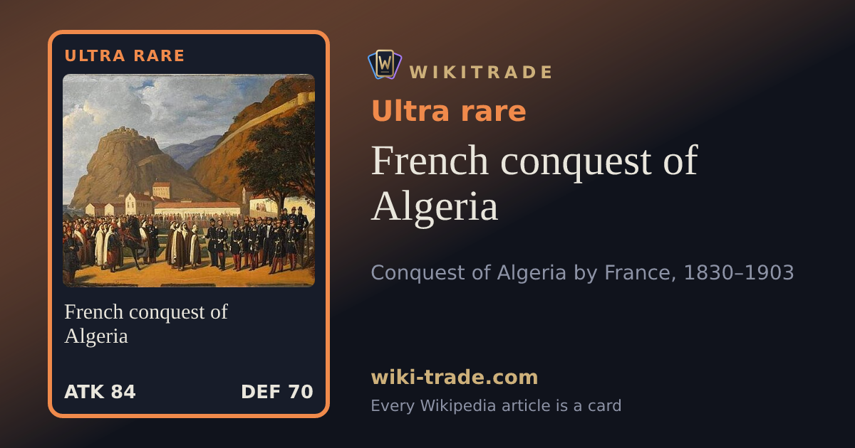 French conquest of Algeria — Ultra rare card