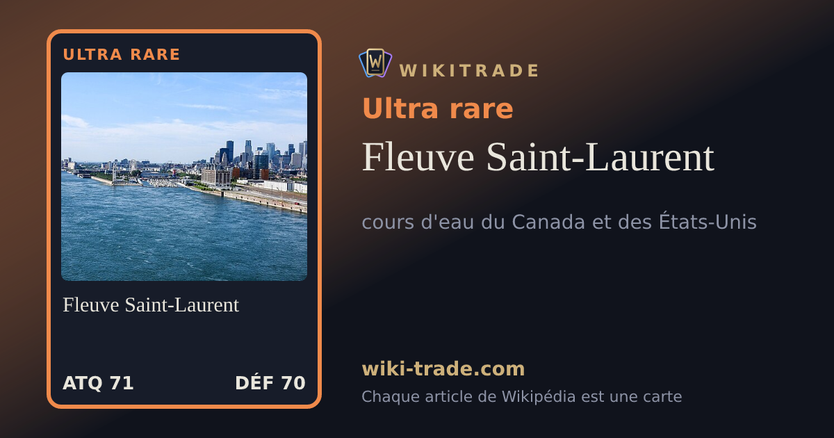 Fleuve Saint-Laurent — carte Ultra rare