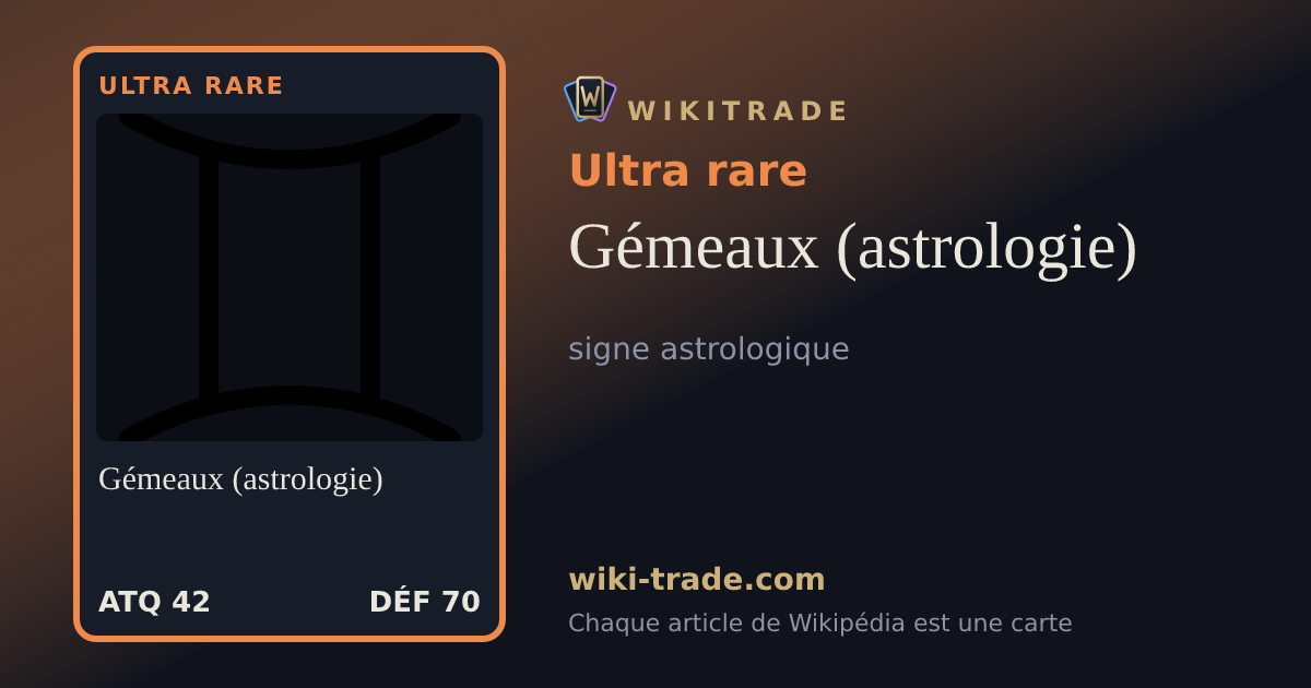 Gémeaux (astrologie) — carte Ultra rare
