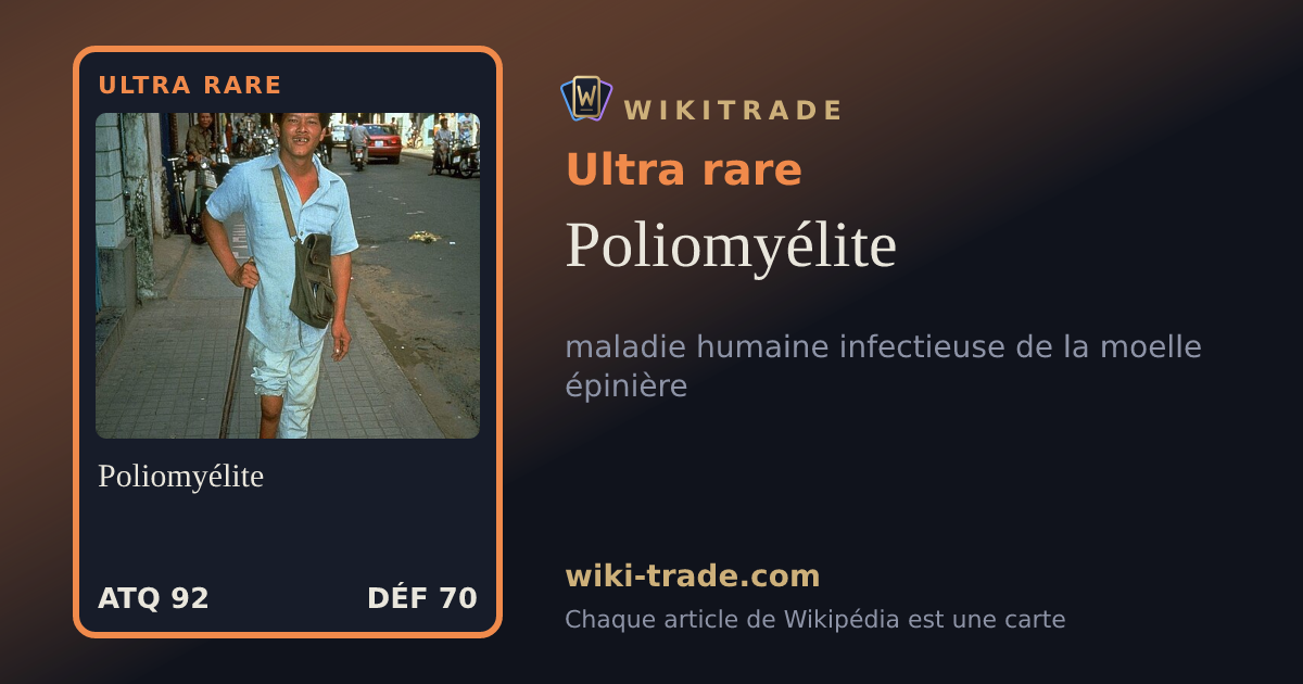 Poliomyélite — carte Ultra rare