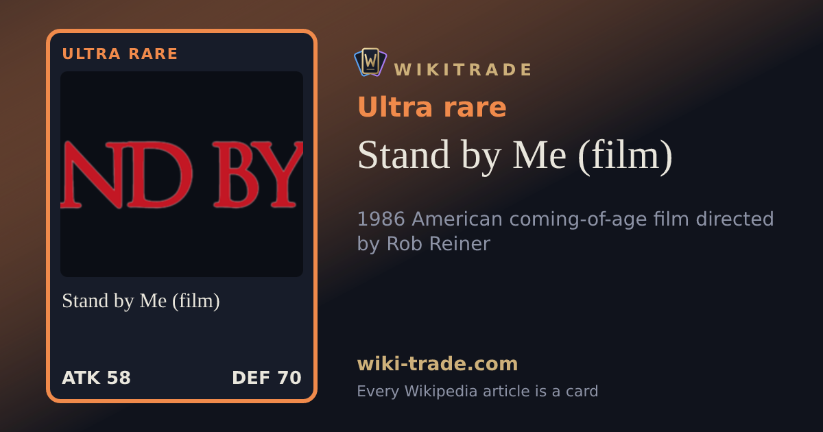 Stand by Me (film) — Ultra rare card
