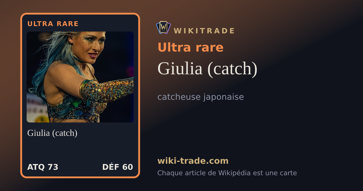 Giulia (catch) — carte Ultra rare