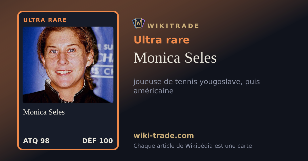 Monica Seles — carte Ultra rare