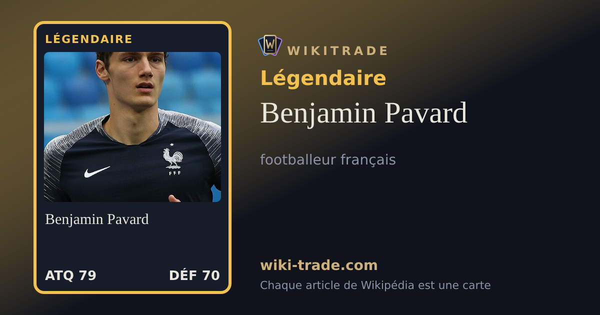 Benjamin Pavard — carte Légendaire