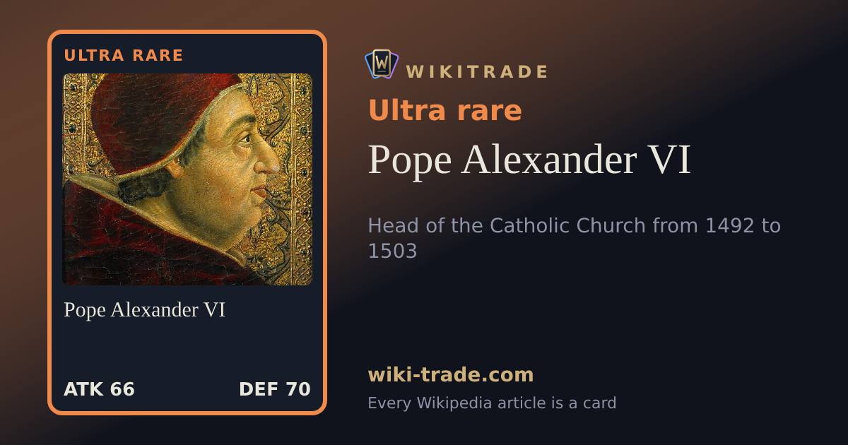 Pope Alexander VI — Ultra rare card