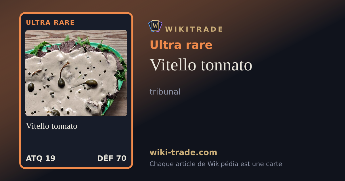 Vitello tonnato — carte Ultra rare