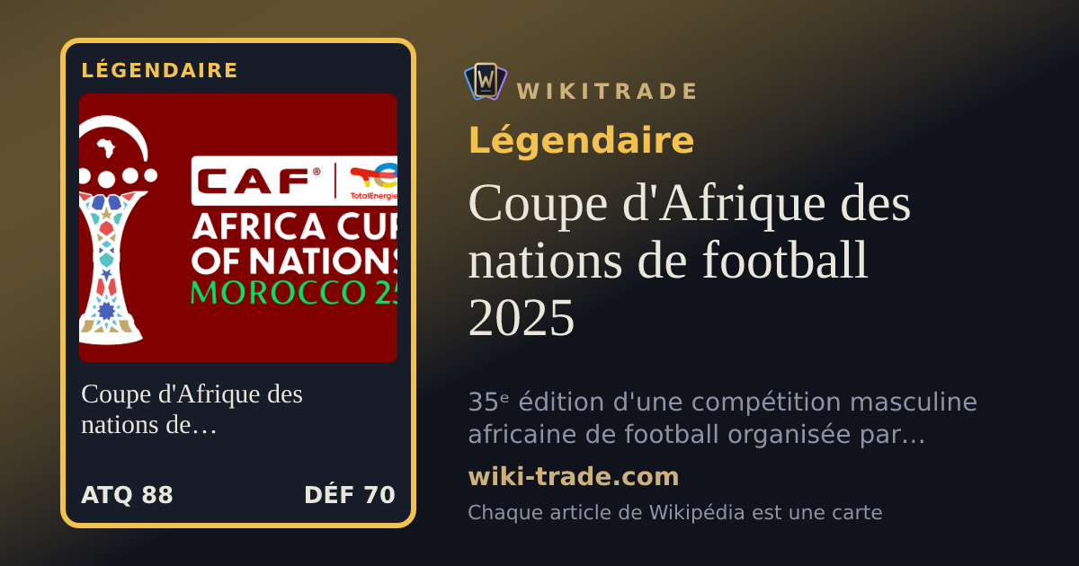 Coupe d'Afrique des nations de football 2025 — carte Légendaire