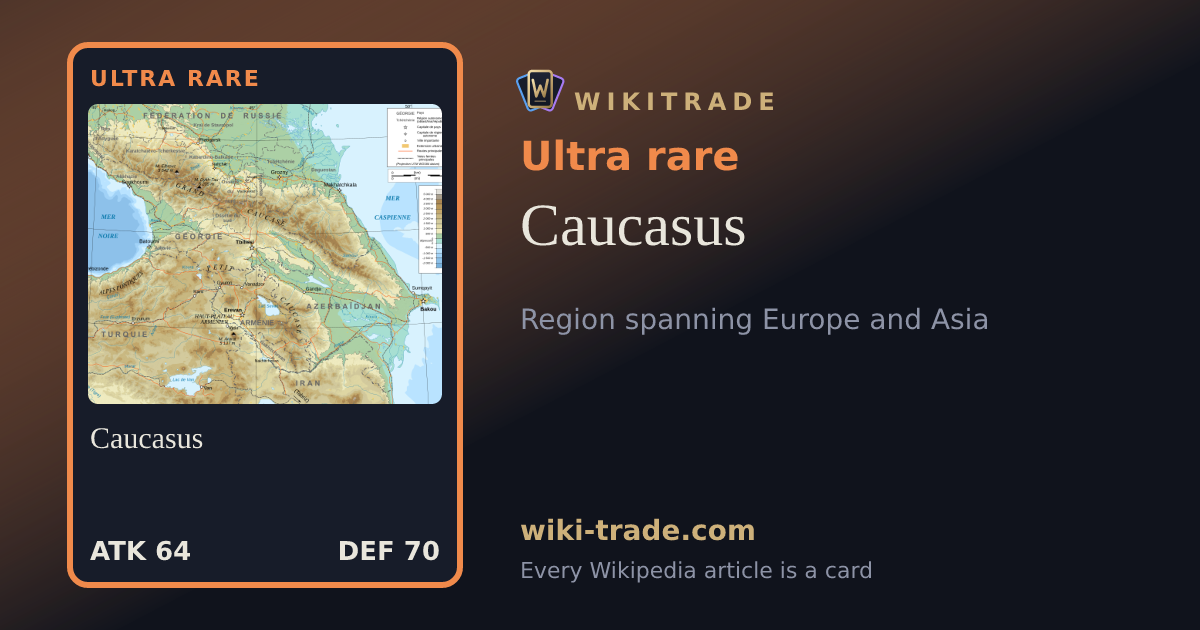Caucasus — Ultra rare card