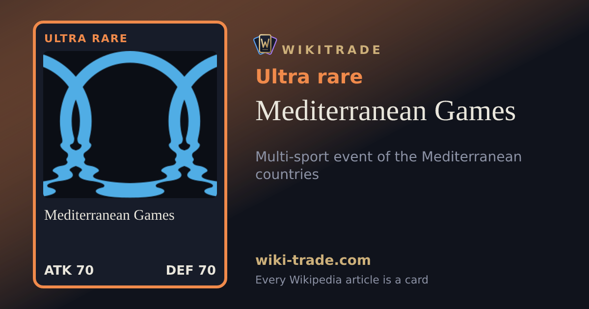 Mediterranean Games — Ultra rare card