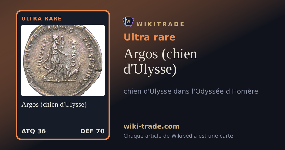 Argos (chien d'Ulysse) — carte Ultra rare