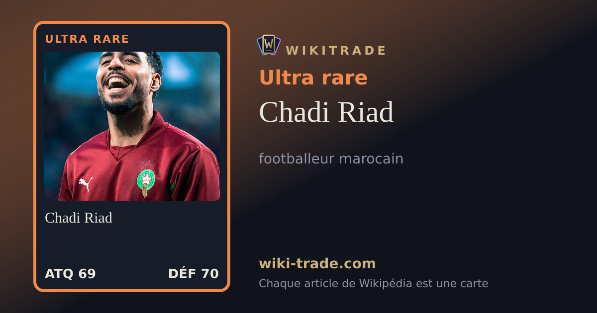 Chadi Riad — carte Ultra rare