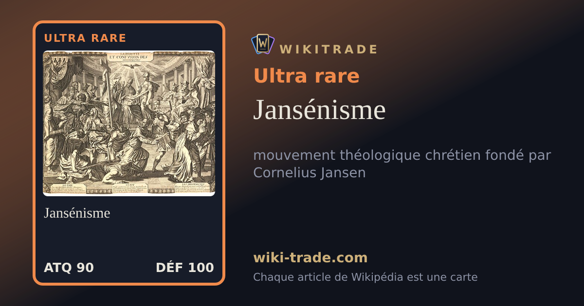 Jansénisme — carte Ultra rare
