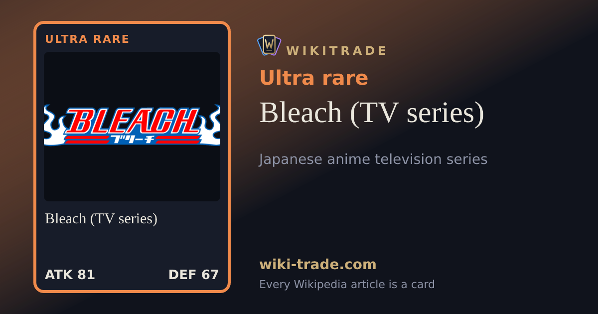 Bleach (TV series) — Ultra rare card