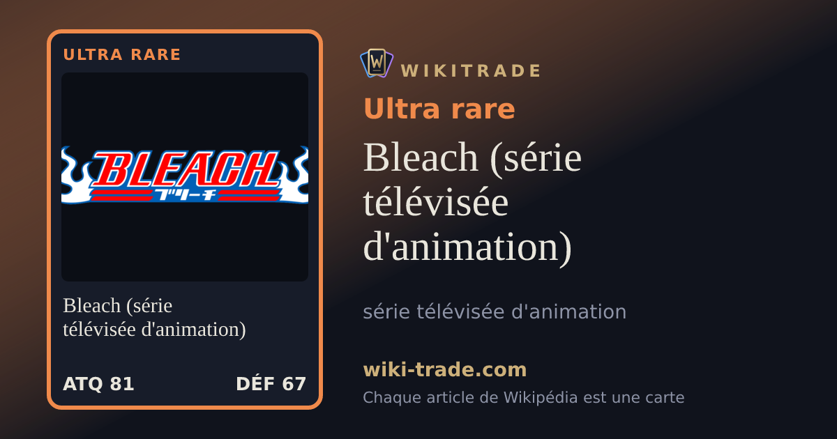Bleach (série télévisée d'animation) — carte Ultra rare