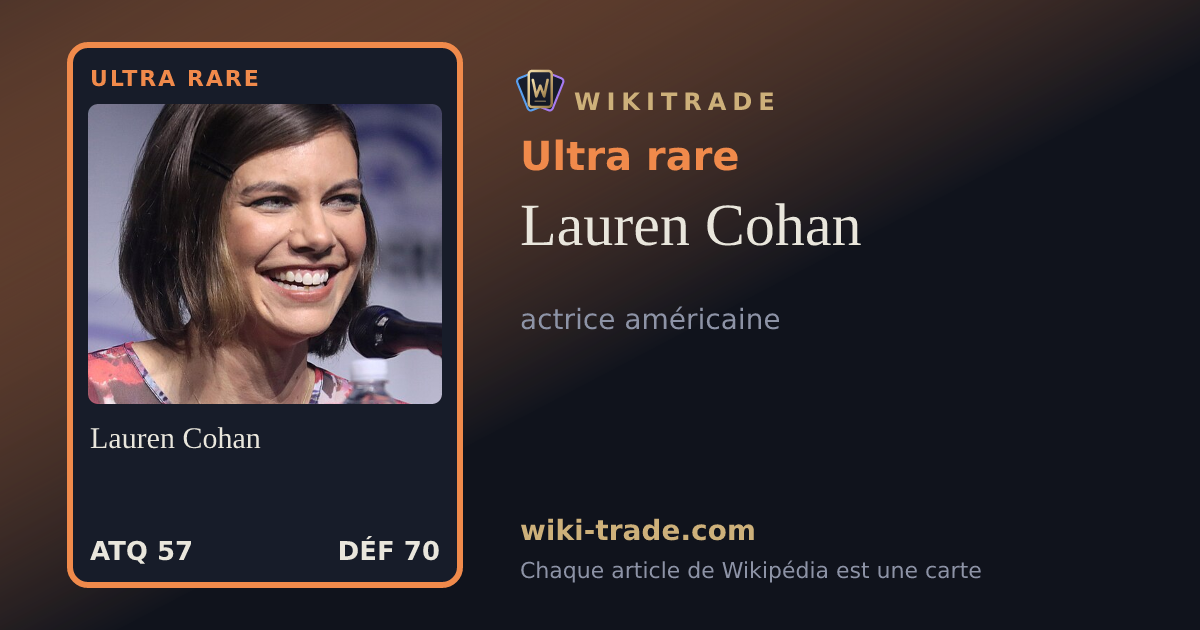 Lauren Cohan — carte Ultra rare