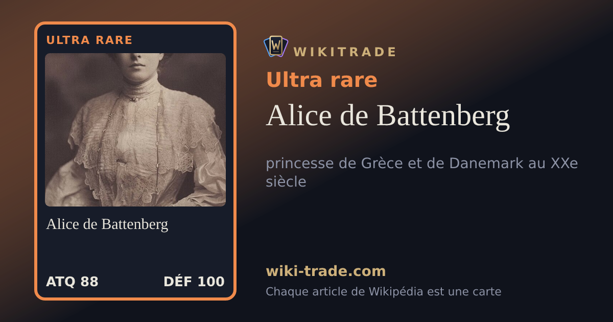 Alice de Battenberg — carte Ultra rare