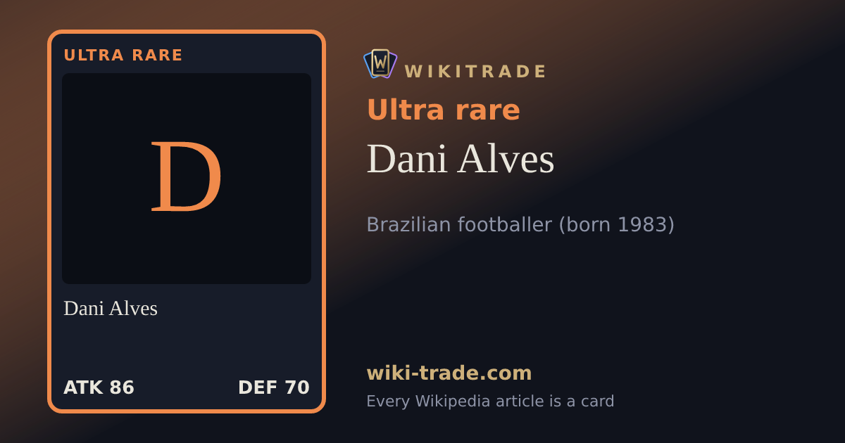 Dani Alves — Ultra rare card