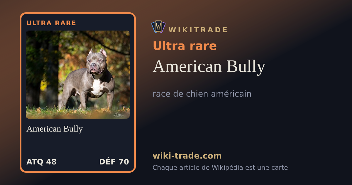 American Bully — carte Ultra rare