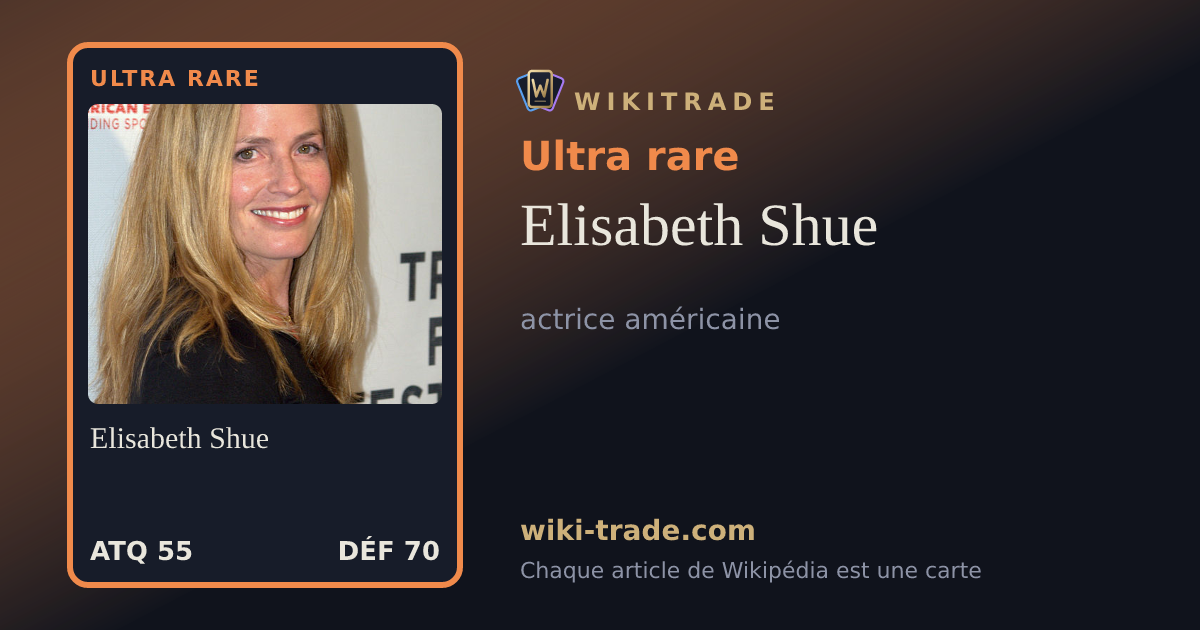 Elisabeth Shue — carte Ultra rare