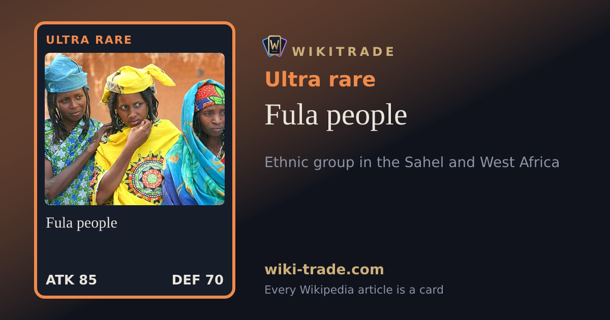 Fula people — Ultra rare card