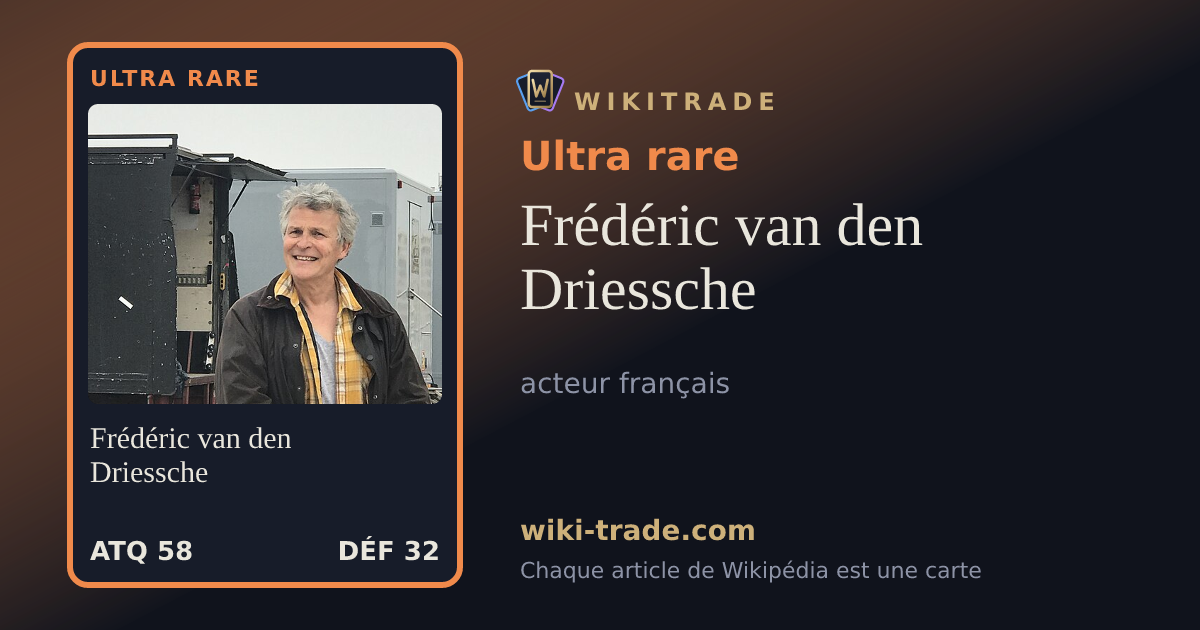 Frédéric van den Driessche — carte Ultra rare