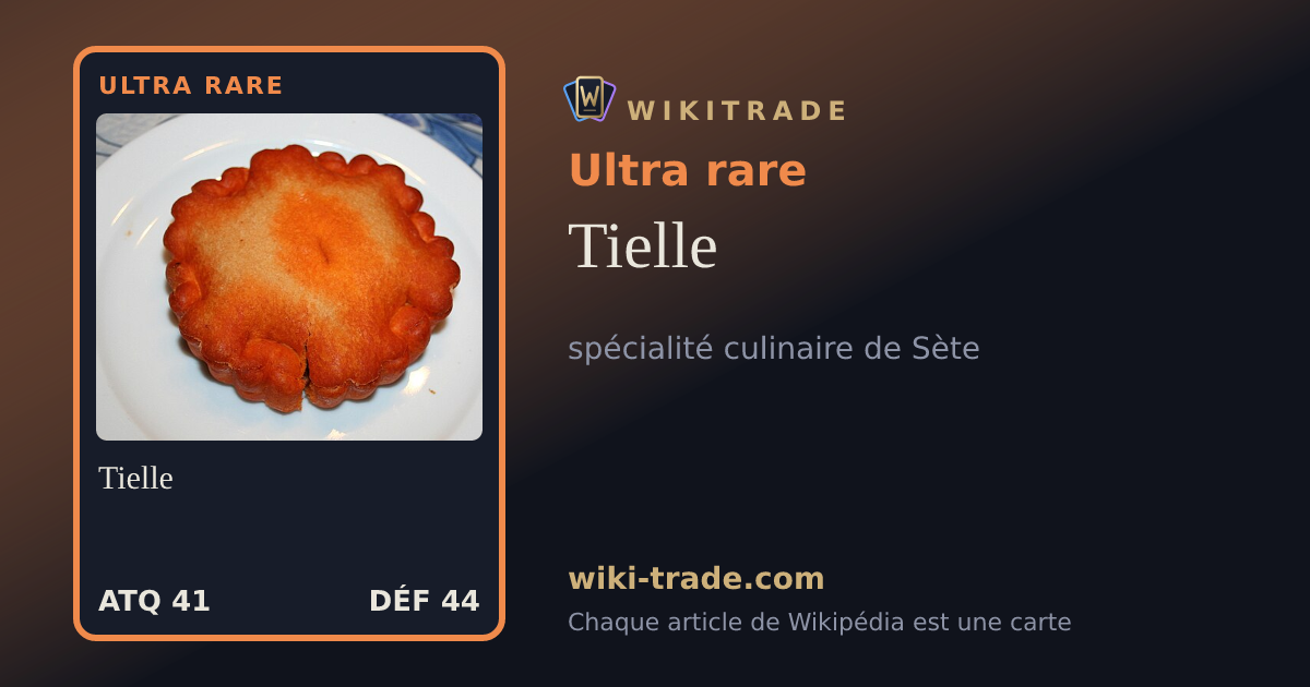 Tielle — carte Ultra rare