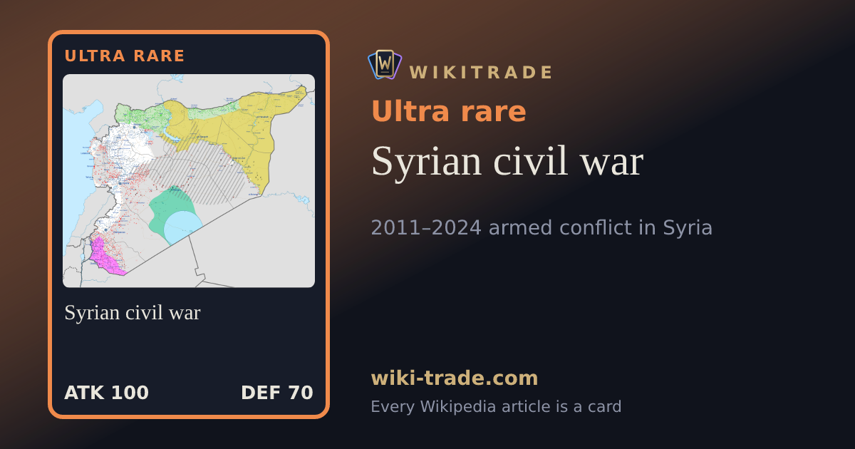 Syrian civil war — Ultra rare card