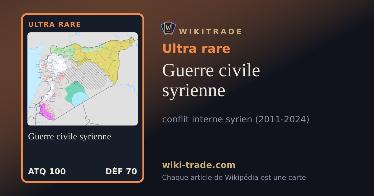 Guerre civile syrienne — carte Ultra rare