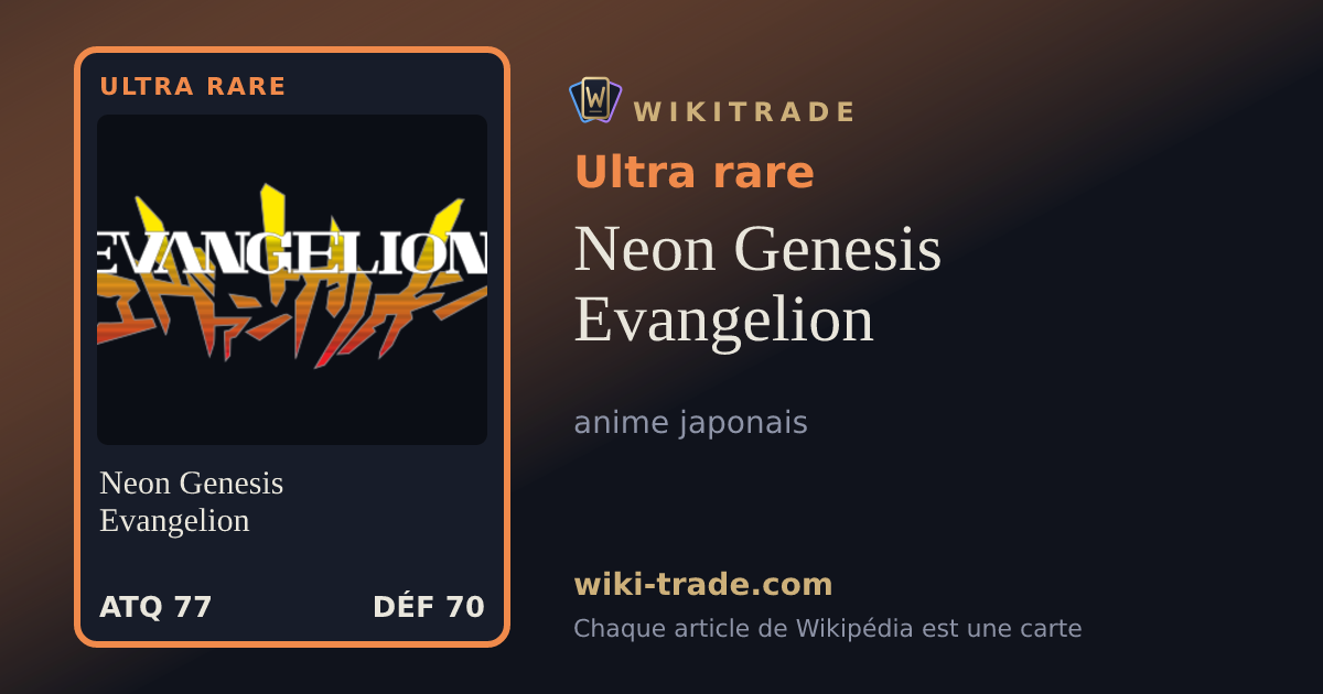Neon Genesis Evangelion — carte Ultra rare