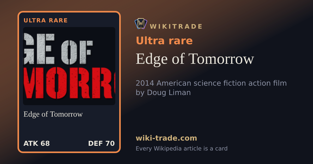 Edge of Tomorrow — Ultra rare card